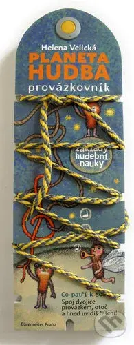 Planeta hudba (Provázkovník) - Helena Velická, Jitka Němečková (Ilustrátor)