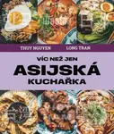 Víc než jen asijská kuchařka - Thuy Nguyen - kniha z kategorie Kuchařky