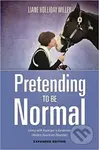 Pretending to be Normal - Liane Holliday Willey