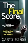 The Final Score - Carys Jones - kniha z kategorie Společenská beletrie