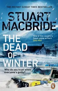 The Dead of Winter (The chilling new thriller from the No. 1 Sunday Times bestselling author of the Logan McRae series) - kniha z kategorie…