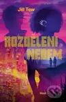 Rozděleni nebem (Rozděleni nebem) - Jill Tew - kniha z kategorie Sci-fi