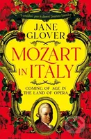 Mozart in Italy (Coming of Age in the Land of Opera) - kniha z kategorie Životopisy