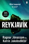 Reykjavík - Ragnar Jónasson, Katrín Jakobsdóttir,Reykjavík - Ragnar Jónasson, Katrín Jakobsdóttir