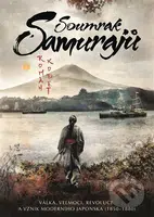 Soumrak samurajů (Válka, velmoci, revoluce a vznik moderního Japonska (1850–1880)) - kniha z kategorie Historie