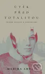 Útěk před totalitou - Marika Arban - kniha z kategorie Životopisy