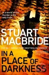 In a Place of Darkness - Stuart Macbride - kniha z kategorie Detektivky, thrillery a horory