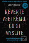 Neverte všetkému, čo si myslíte - rozšírené vydanie - kniha z kategorie Psychologie