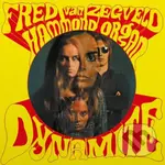 Fred Van Zegveld: Dynamite / Red  LP - Fred Van Zegveld,Fred Van Zegveld: Dynamite / Red  LP - Fred Van Zegveld
