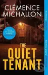 The Quiet Tenant - Clémence Michallonová