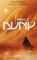 Paul z Duny - Brian Herbert, Kevin J. Anderson - kniha z kategorie Sci-fi