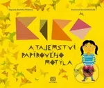Kiko a tajemství papírového motýla - Markéta Pilátová - kniha z kategorie Beletrie pro děti