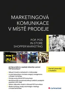 Marketingová komunikace v místě prodeje - Daniel Jesenský