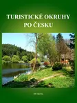 Turistické okruhy po Česku - Jiří Špaček, Simona Kidlesová