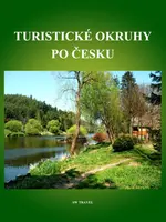 Turistické okruhy po Česku - Jiří Špaček, Simona Kidlesová