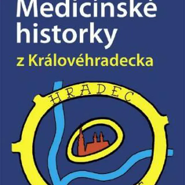 Medicínské historky z Královéhradecka - Ladislav Chrobák, Svatopluk Káš - e-kniha
