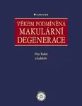 Věkem podmíněná makulární degenerace - Petr Kolář