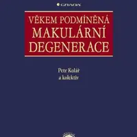 Věkem podmíněná makulární degenerace - Petr Kolář - e-kniha