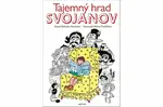 Tajemný hrad Svojanov - Helena Zmatlíková, Bohuslav Březovský