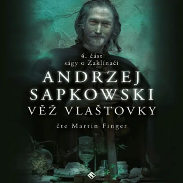 Zaklínač VI: Věž vlaštovky - Andrzej Sapkowski - audiokniha