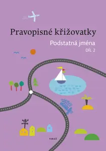 Pravopisné křižovatky Podstatná jména 2