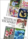 Textilní techniky - Alena Isabella Grimmichová