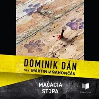 Mačacia stopa - Dominik Dán - audiokniha