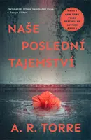 Naše poslední tajemství - Alessandra Torre - e-kniha