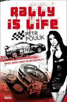 Rally is life - Petr Poulík