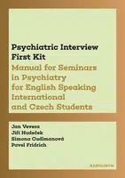 Psychiatric Interview First Kit - Vevera Jan, Hudeček Jiří, Simona Cudlmanová, Pavel Fridrich - e-kniha