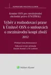 Výběr z rozhodovací praxe k Úmluvě OSN o smlouvách o mezinárodní koupi zboží (2012)