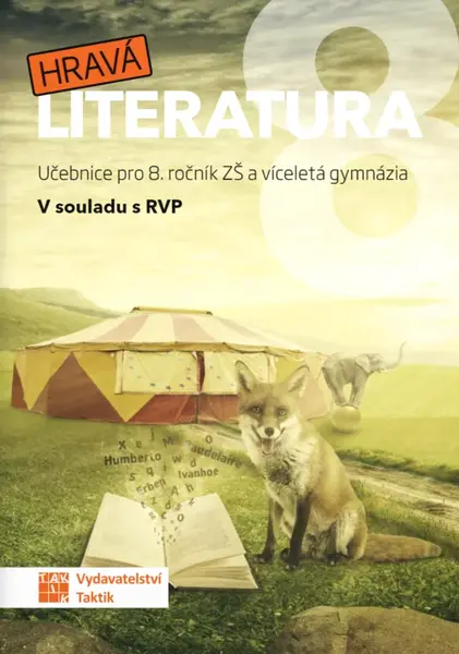 Hravá literatura 8 - učebnice - Michaela Jindráčková