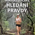 Maratonské hledání pravdy - Pavel Novák