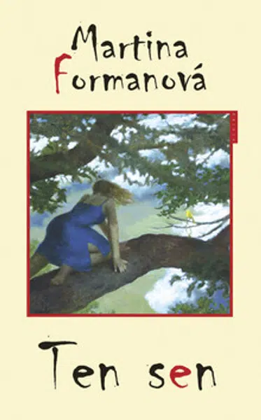 Ten sen - Martina Formanová