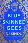 Blue-Skinned Gods - SJ Sindu