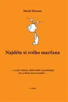 Najděte si svého marťana - Marek Herman, Martin  Šrubař