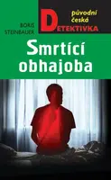 Smrtící obhajoba - Boris Steinbauer