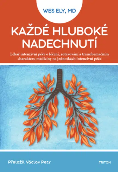 Každé hluboké nadechnutí - Wes Ely - e-kniha