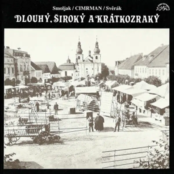Dlouhý, Široký a Krátkozraký - audiokniha