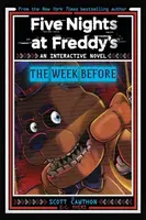 Five Nights at Freddy's: The Week Before - Scott Cawthon