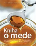 Kniha o mede - Tatiana Čermáková, Robert Chlebo, Milena Husáriková