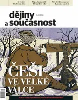 Dějiny a současnost 1/2016: Češi ve velké válce
