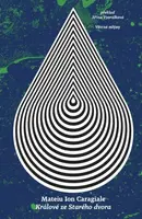 Králové ze Starého dvora - Caragiale Ion Mateiu