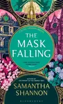 Mask Falling - Samantha Shannonová