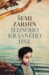 Jednoho krásného dne - Šemi Zarhin