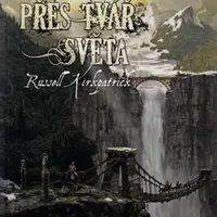 Přes tvář světa - Russell Kirkpatrick