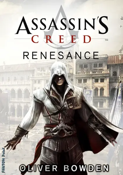 Assassin's Creed: Renesance - Oliver Bowden