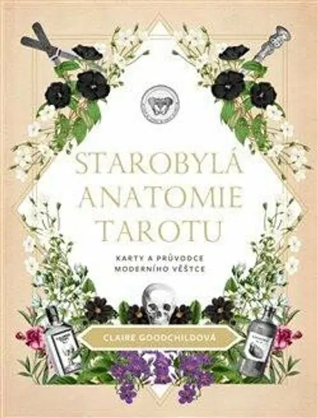 Starobylá anatomie tarotu - Goodchildová Claire