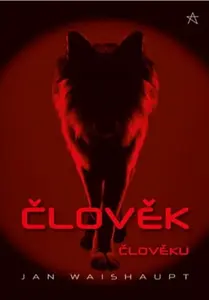 Člověk člověku - Waishaupt Jan