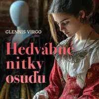 Hedvábné nitky osudu - Glennis Virgo - e-kniha